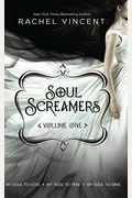Soul Screamers, Volume 1: My Soul To LoseMy Soul To TakeMy Soul To Save