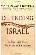 Defending Israel: A Controversial Plan Toward Peace