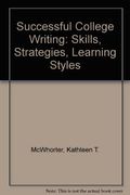 Successful College Writing: Skills, Strategies, Learning Styles