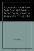 A Speaker's Guidebook 3e & Essential Guide to Group Communication 2e & Video Theater 3.0