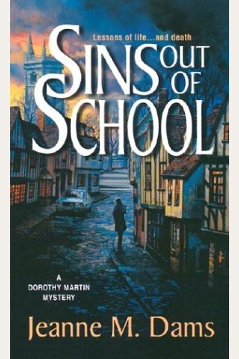 Sins Out Of School (Dorothy Martin Mysteries, No. 8)