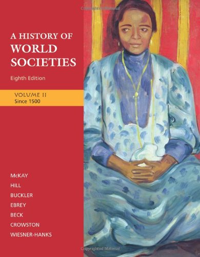 Buy A History Of World Societies: Volume 2: Since 1500 Book By: John P ...