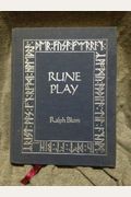 Rune Play: A Seasonal Record Book With Twelve New Techniques For Rune Casting
