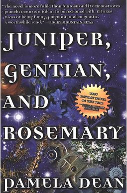Juniper, Gentian, And Rosemary Juniper, Gentian, And Rosemary