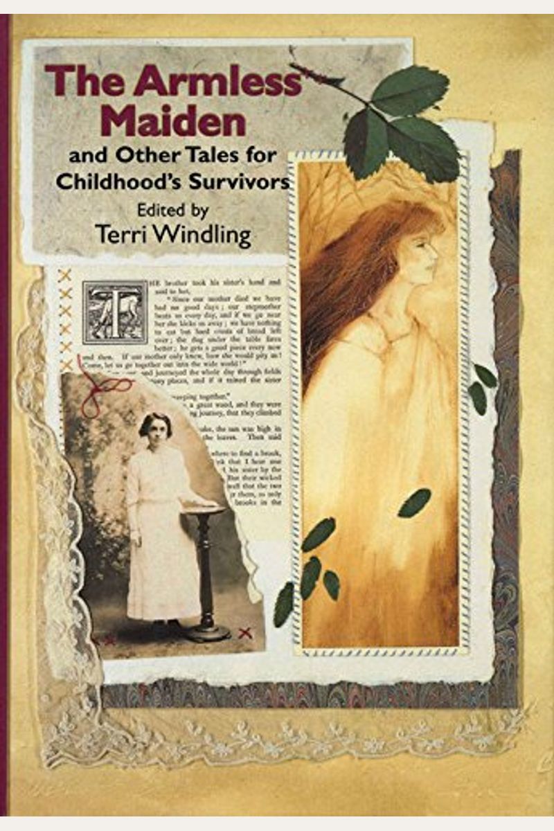 The Armless Maiden: And Other Tales For Childhood's Survivors