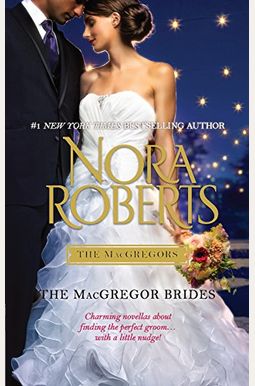 The Macgregor Brides (The Macgregors) The Macgregor Brides (The Macgregors)