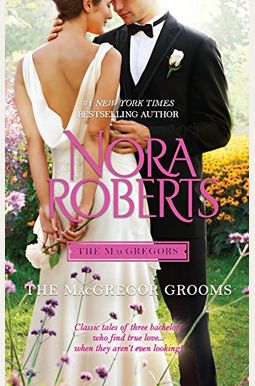 The Macgregor Grooms (The Macgregors) The Macgregor Grooms (The Macgregors)