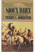 Sioux Dawn-The Fetterman Massacre, 1866 (The Plainsmen)