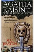 Agatha Raisin And The Wellspring Of Death