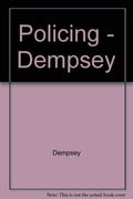 Policing: An Introduction to Law Enforcement in America