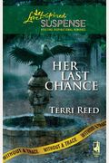 Her Last Chance (Without A Trace Series, Book 6) (Steeple Hill Love Inspired Suspense #152)