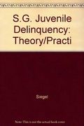 Study Guide to Accompany Juvenile Delinquency: Theory, Practice & Law, 4th Edition