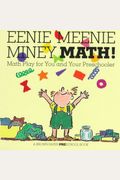 Eenie Meenie Miney Math!: Math Play For You And Your Preschooler