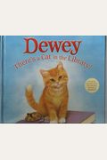Dewey: There's A Cat In The Library!
