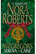The Macgregors; Serena, Caine-(2 Books In One)