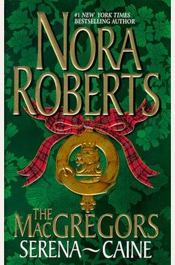 The Macgregors; Serena, Caine-(2 Books In One) The Macgregors; Serena, Caine-(2 Books In One)