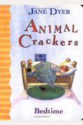Animal Crackers: Bedtime