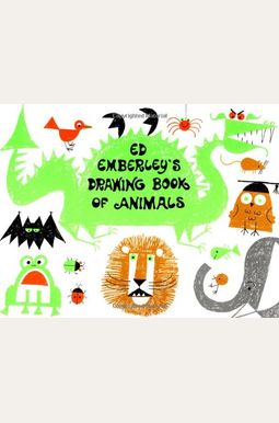 Ed Emberley's Drawing Book Of Animals Ed Emberley's Drawing Book Of Animals
