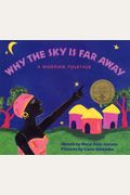 Why The Sky Is Far Away: A Nigerian Folktale