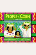 People Of Corn: A Mayan Story