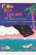 How Night Came From The Sea: A Story From Brazil