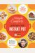 The Simple Comforts Step-By-Step Instant Pot Cookbook: The Easiest And Most Satisfying Comfort Food Ever -- With Photographs Of Every Step