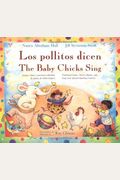 Los Pollitos Dicen / The Baby Chicks Sing