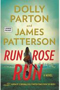 Run, Rose, Run