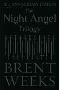 The Night Angel Trilogy: 10th Anniversary Edition