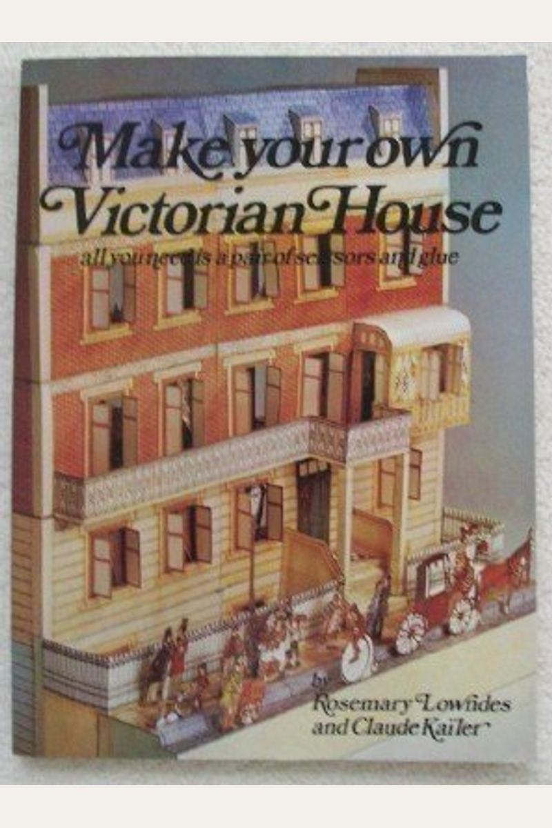 Make Your Own Victorian House