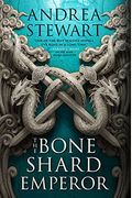 The Bone Shard Emperor