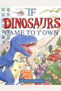 If Dinosaurs Came To Town