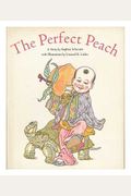 The Perfect Peach: A Story