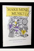 Make Mine Music! (Brown Paper School)