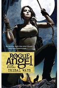 Tribal Ways (Rogue Angel)