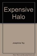 The Expensive Halo: A Fable Without Moral