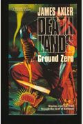 Ground Zero (Deathlands  27)