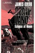 Eclipse At Noon (Deathlands)