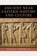 Ancient Near Eastern History And Culture- (Value Pack W/Mysearchlab)