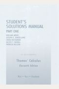 Student Solutions Manual Part 1 For Thomas' Calculus