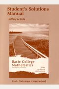 Student Solutions Manual For Basic College Mathematics