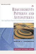 Requirements Patterns and Antipatterns: Best (and Worst) Practices for Defining Your Requirements