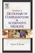 Mosby's Dictionary of Complementary and Alternative Medicine