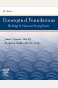 Conceptual Foundations: The Bridge To Professional Nursing Practice