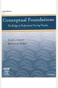 Issues and Trends Online for Creasia Conceptual Foundations: The Bridge to Professional Nursing Practice, 4e (Access Code, and Textbook Package), 1e