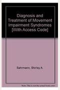 Diagnosis and Treatment of Movement Impairment Syndromes - Text and E-Book Package, 1e