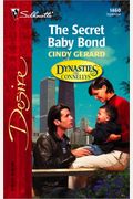 The Secret Baby Bond  (Dynasties:  The Connellys) (Silhouette Desire)
