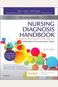 Nursing Diagnosis Handbook, 12th Edition Revised Reprint with 2021-2023 Nanda-I(r) Updates