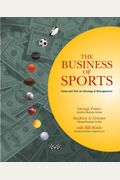 The Business Of Sports: Cases And Text On Strategy And Management
