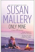 Only Mine (Fool's Gold Series)